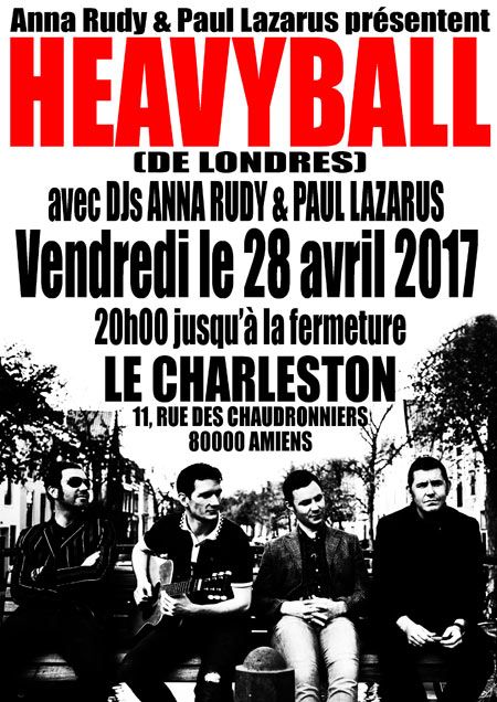 HEAVYBALL + ANNA RUDY & PAUL LAZARUS le 28 avril 2017 à Amiens (80)
