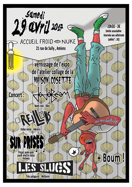 Concert punk electro noise math rock et vernissage le 29 avril 2017 à Amiens (80)
