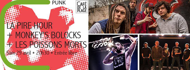 Les Poissons Morts + Monkey's Bollocks + La Pire Hour le 29 avril 2017 à Maurepas (78)