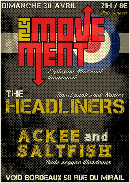THE MOVEMENT - THE HEADLINERS - ACKEE & SALTFISH @ VOID CLUB le 30 avril 2017 à Bordeaux (33)