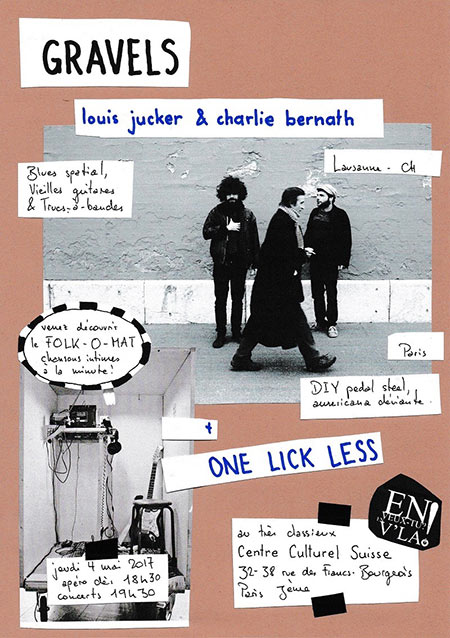 Gravels + One Lick Less le 04 mai 2017 à Paris (75)