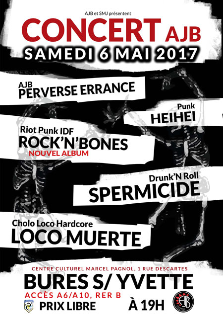 LocoMuerte /Spermicide /Rock'n'Bones /Heihei /Perverse Errance le 06 mai 2017 à Bures-sur-Yvette (91)