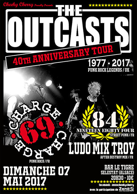 The Outcasts + Charge 69 + 1984 au bar Le Tigre le 07 mai 2017 à Sélestat (67)