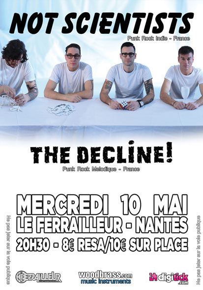 Not Scientists + The Decline! au Ferrailleur le 10 mai 2017 à Nantes (44)