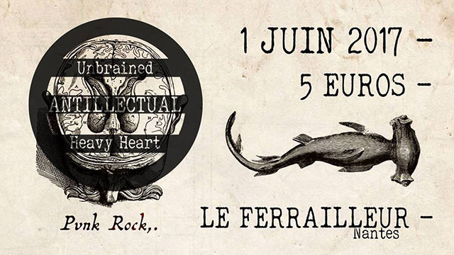 Antillectual + Heavy Heart + Unbrained au Ferrailleur le 01 juin 2017 à Nantes (44)