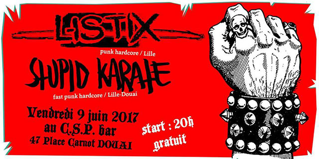 Listix + Stupid Karate au CSP Bar le 09 juin 2017 à Douai (59)