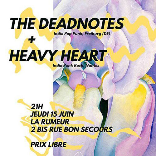 The Deadnotes + Heavy Heart à la Rumeur le 15 juin 2017 à Nantes (44)