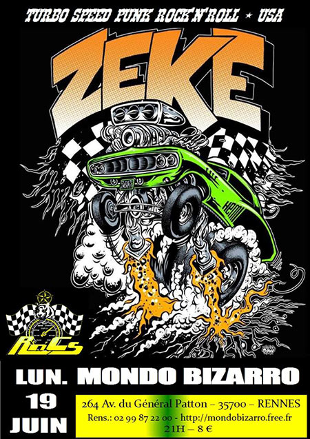 Zeke + R'n'Cs au Mondo Bizarro le 19 juin 2017 à Rennes (35)