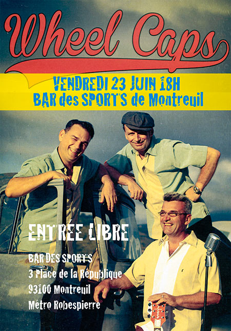 Concert des Wheel Caps au Bar des Sports le 23 juin 2017 à Montreuil (93)