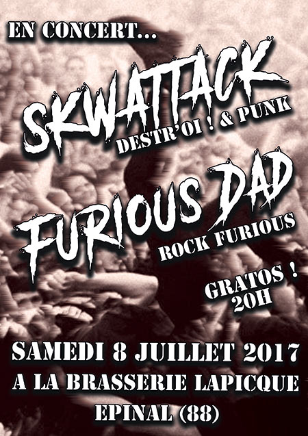 Concert SKWATTACK & FURIOUS DAD à la Brasserie Lapicque le 08 juillet 2017 à Epinal (88)