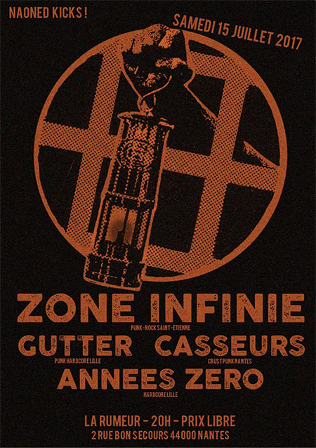 Zone Infinie + Gutter + Années Zéro + Casseurs à la Rumeur le 15 juillet 2017 à Nantes (44)