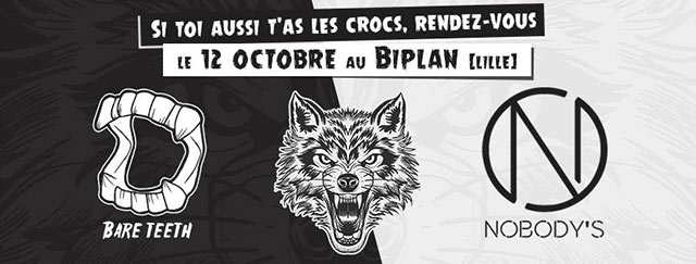 Bare Teeth + Nobody's au Biplan le 12 octobre 2017 à Lille (59)