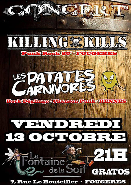 Killing Kills + Les Patates Carnivores à la Fontaine de la Soif le 13 octobre 2017 à Fougères (35)