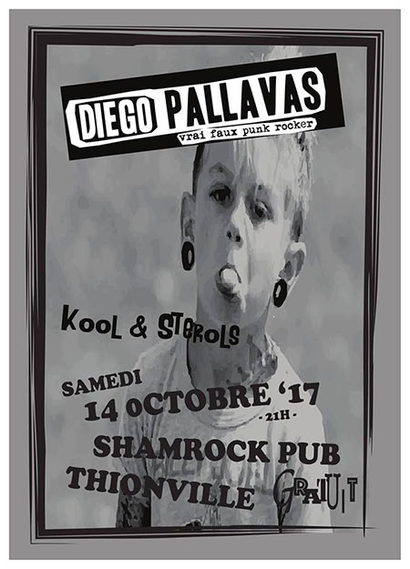 Diego Pallavas + Kool & Sterols au Shamrock le 14 octobre 2017 à Thionville (57)