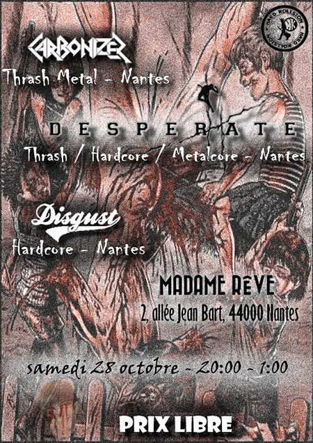 Carbonizer / Desperhate / Disgust le 28 octobre 2017 à Nantes (44)