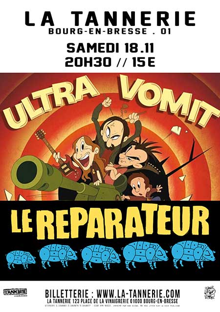 Ultra Vomit + Le Réparateur [Métal Peinard / Punk-Rock] le 18 novembre 2017 à Bourg-en-Bresse (01)