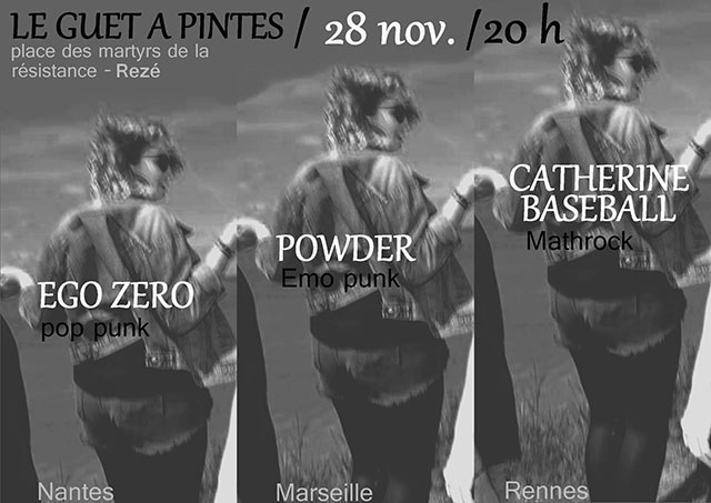 Catherine Baseball + Powder + Ego Ø - Punk Rock au Guet à Pinte le 28 novembre 2017 à Rezé (44)