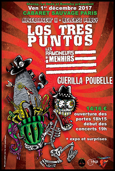 Los Tres Puntos, Les Ramoneurs de Menhirs, Guerilla Poubelle le 01 décembre 2017 à Paris (75)