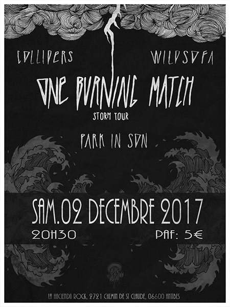 One Burning Match, Cølliders, Park in Son, Wild Sofa at Hacienda le 02 décembre 2017 à Antibes (06)