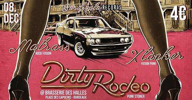 Dirty Rodéo / Matrass / Xtanker le 08 décembre 2017 à Bordeaux (33)