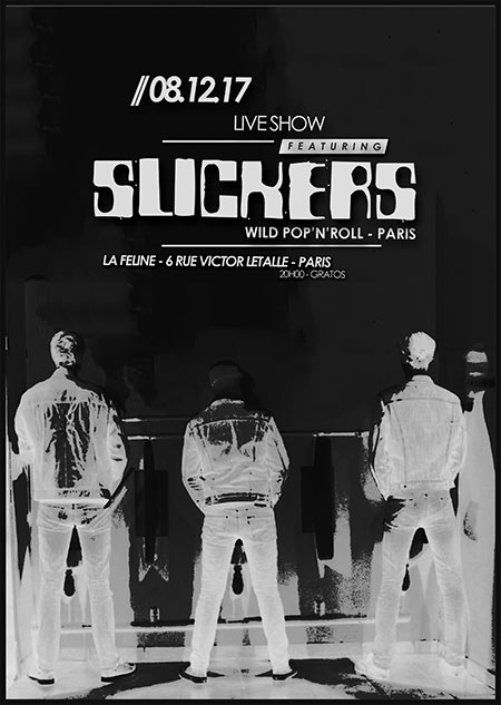 Slickers @ La Féline - Paris garage punk le 08 décembre 2017 à Paris (75)