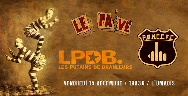 L'Omadis - PBMCCFC + Le Pavé + LPDB le 15 décembre 2017 à Paris (75)