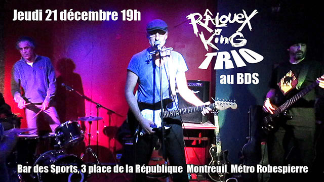 Ralouex King Trio au BDS le 21 décembre 2017 à Montreuil (93)