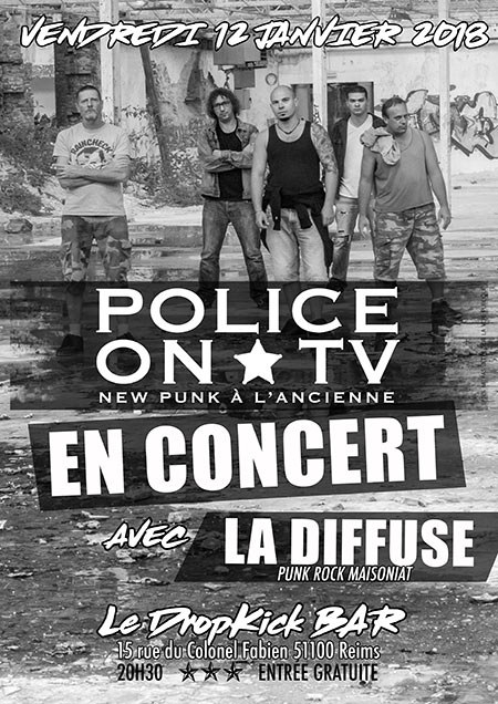 Police on TV + LA DIFFUSE @ Dropkick Bar le 12 janvier 2018 à Reims (51)