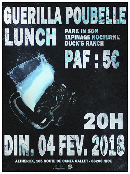 Concert Punk - Guerilla Poubelle, Lunch et groupes locaux le 04 février 2018 à Nice (06)