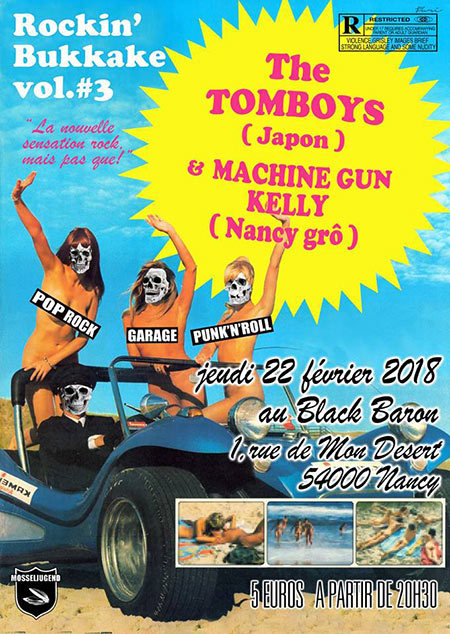 The Tomboys (JAP) & Machine Gun Kelly au Black Baron Club le 22 février 2018 à Nancy (54)