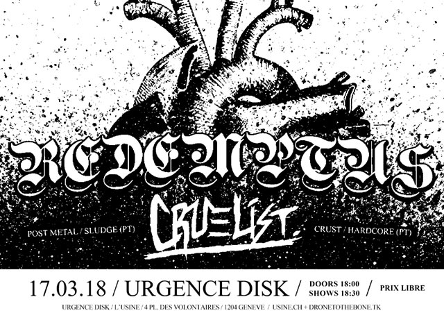 REDEMPTUS (post metal, PT), CRUELIST (PT) @ Urgence Disk - Usine le 17 mars 2018 à Genève (CH)