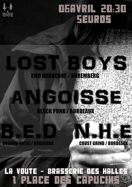 Lost Boys + Angoisse + B.E.D + No Human Existence le 06 avril 2018 à Bordeaux (33)