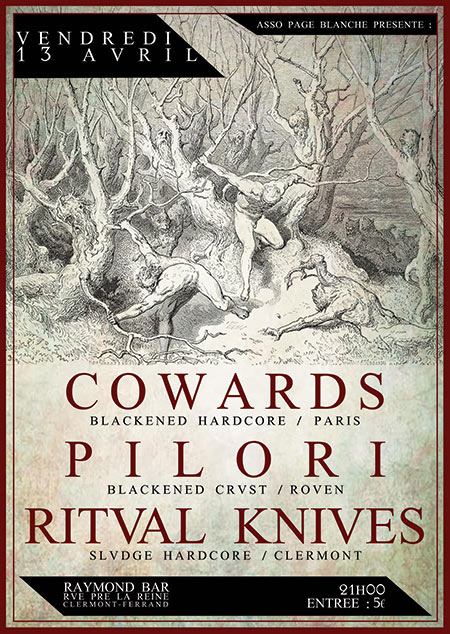 Cowards / Pilori / Ritual Knives le 13 avril 2018 à Clermont-Ferrand (63)