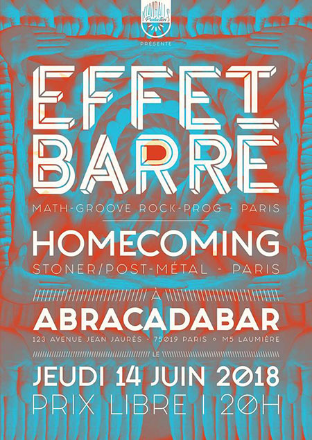 EFFET-BARRÉ • HOMECOMING 20H @ Abracadabar le 14 juin 2018 à Paris (75)