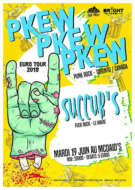 Pkew Pkew Pkew + Succub's au Mac Daid's le 19 juin 2018 à Le Havre (76)