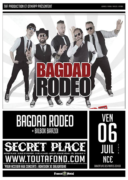 Bagdad Rodéo @ Secret Place le 06 juillet 2018 à Saint-Jean-de-Vedas (34)