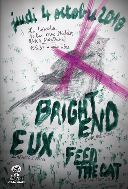 Bright End x E U X x Feed The Cat @ La Comedia le 04 octobre 2018 à Montreuil (93)