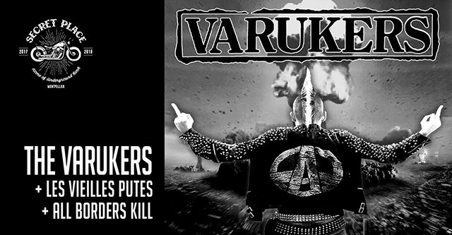 Varukers + Les Vieilles Putes + All Borders Kill @ Secret Place le 08 octobre 2018 à Saint-Jean-de-Vedas (34)
