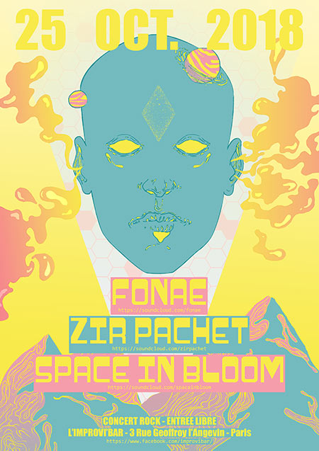 Zir Pachet / Fonae / Space In Bloom le 25 octobre 2018 à Paris (75)