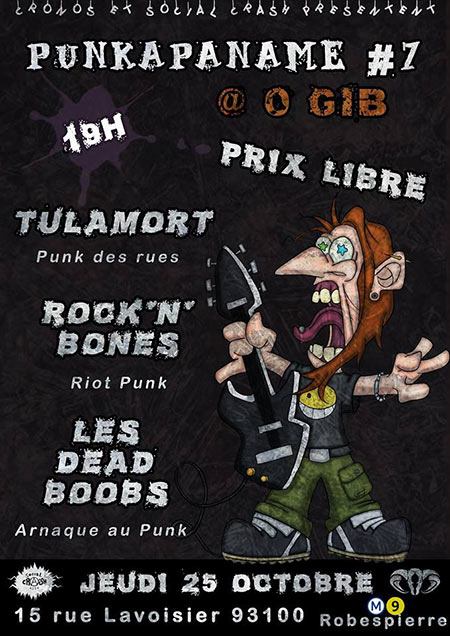PunkAPaname #7: Tulamort + Rock'n'Bones + Les Dead Boobs @ O Gib le 25 octobre 2018 à Montreuil (93)