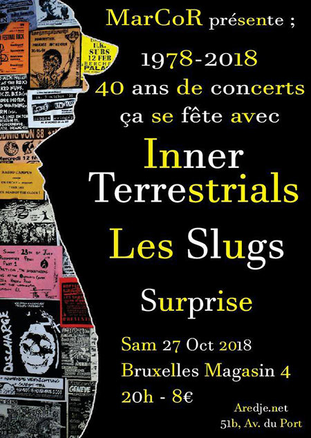 Inner Terrestrials + Les Slugs au Magasin 4 le 27 octobre 2018 à Bruxelles (BE)