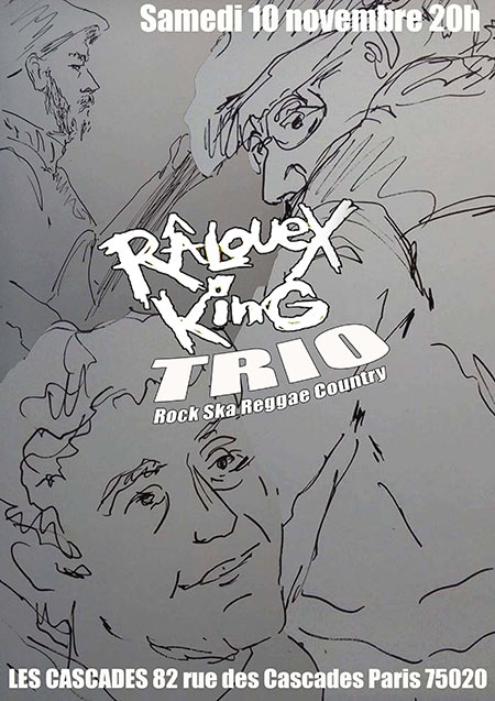 Râlouex King Trio aux Cascades le 10 novembre 2018 à Paris (75)