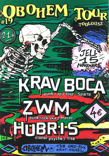 Obohem Tour #19 - Krav Boca, ZWM & Hubris - 8 ans du bar le 15 novembre 2018 à Toulouse (31)