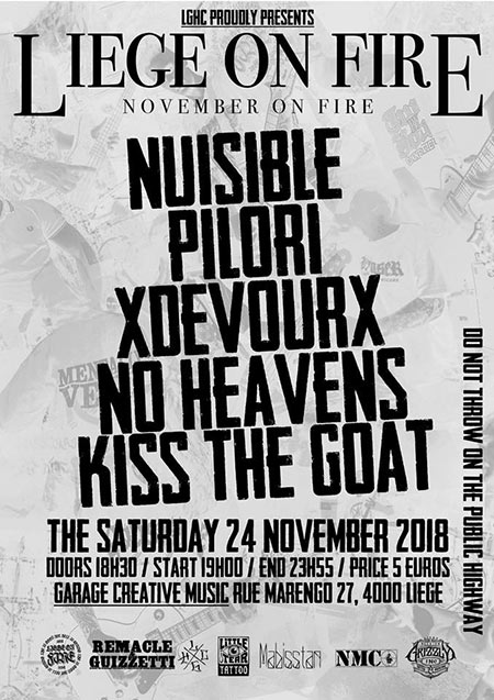 NUISIBLE + PILORI + XDEVOURX + NO HEAVEN + KISS THE GOAT le 24 novembre 2018 à Liège (BE)