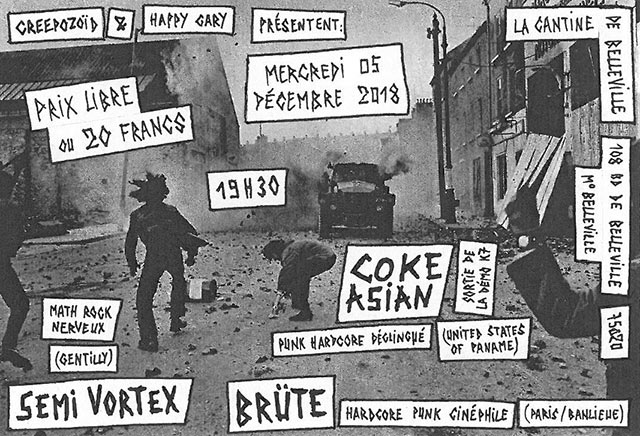 Coke Asian + Semi Vortex + Brüte le 05 décembre 2018 à Paris (75)