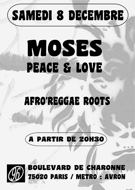 MOSES PEACE & LOVE le 08 décembre 2018 à Paris (75)