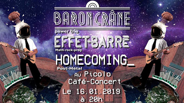 Baron-Crâne • Effet-Barré • Homecoming @ le Picolo café le 16 janvier 2019 à Saint-Ouen (93)