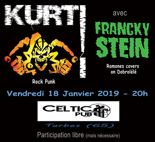 Francky STEIN - KURT! @ Celtic Pub Is Not a Pub le 18 janvier 2019 à Tarbes (65)