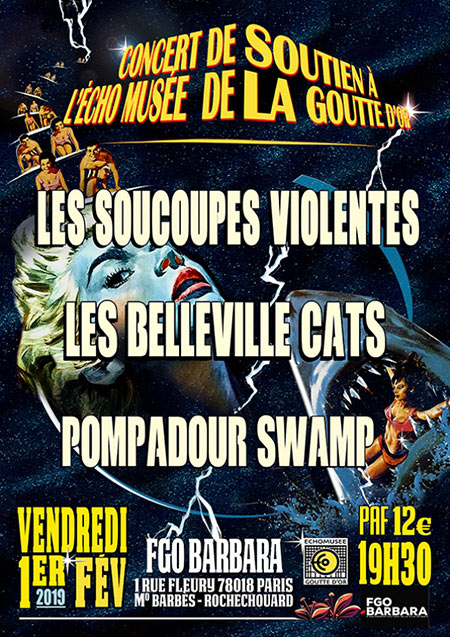 Les Soucoupes Violentes - Les Belleville Cats - Pompadour Swamp le 01 février 2019 à Paris (75)