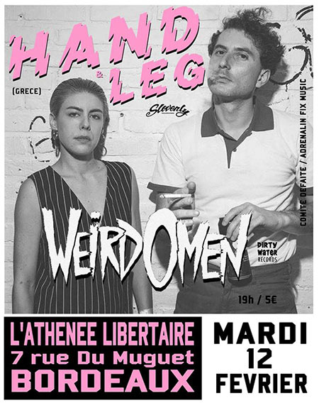 Hand & Leg (Post Punk / Grèce) + WEIRD OMEN (Garage Rock) le 12 février 2019 à Bordeaux (33)